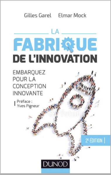 La fabrique de l'innovation - G. Garel, E. Mock